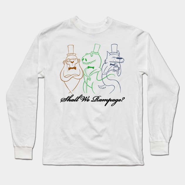 Shall We Rampage? Long Sleeve T-Shirt by calavara